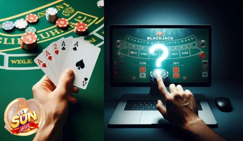 Mẹo chơi Blackjack xanh chín